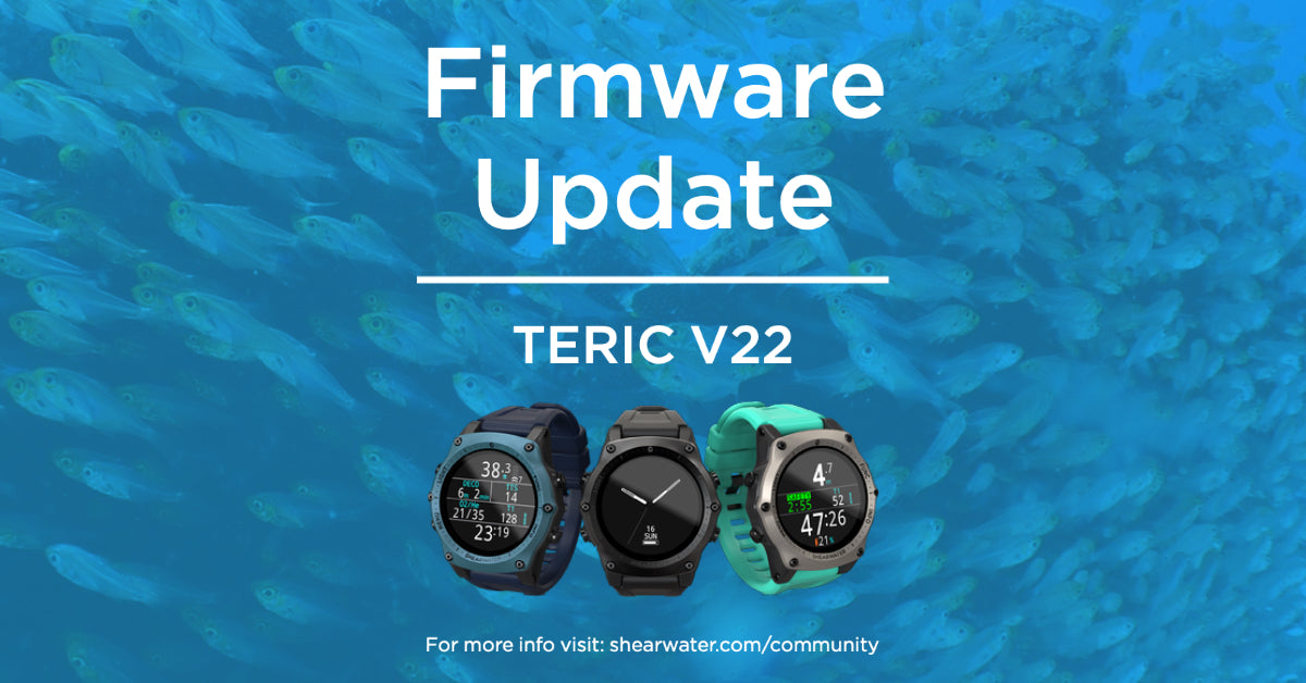 Shearwater Firmware v22 Teric Is Now Available