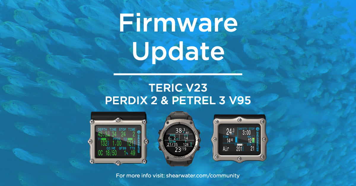 Shearwater Firmware V95 For Perdix 2 and Petrel 3, and V23 For Teric are Now Available